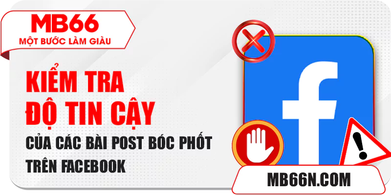 Kiểm tra độ uy tin của người đăng bài bốc phốt