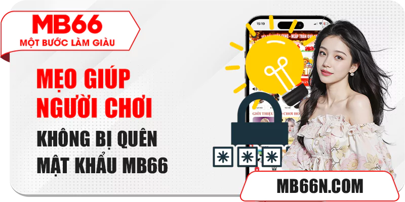 Mẹo ghi nhớ mật khẩu MB66