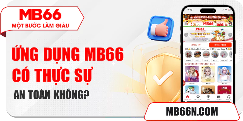 App MB66 có an toàn không