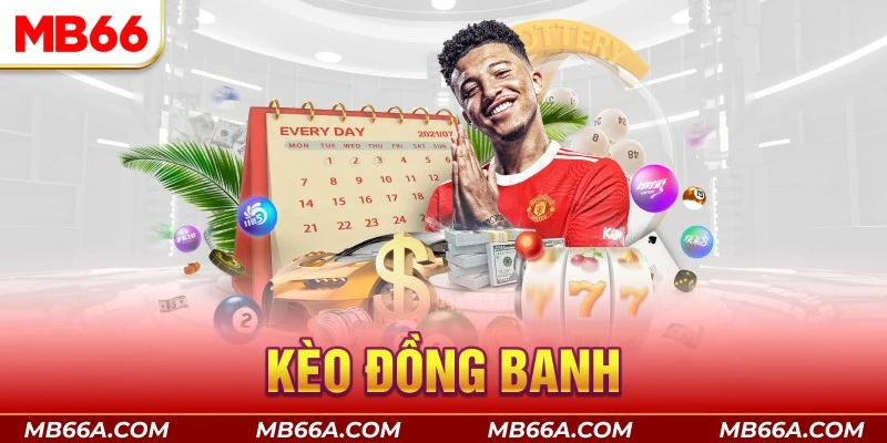 Kèo đồng banh